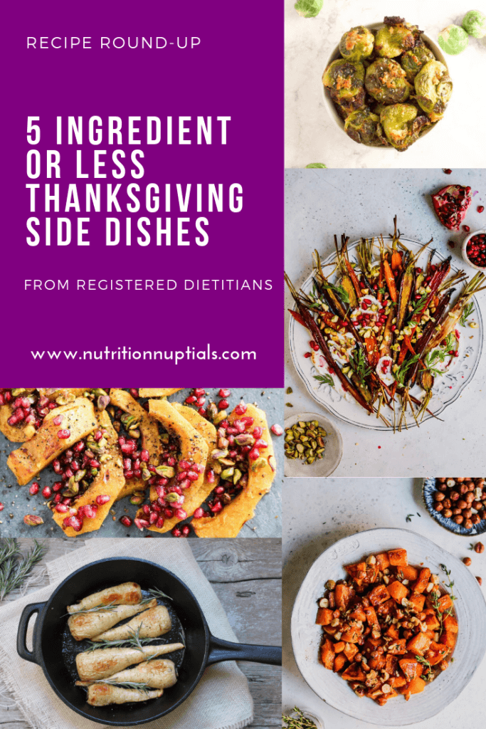 5 Ingredient or Less Thanksgiving Side Dishes | Nutrition Nuptials | Mandy Enright MS RDN RYT