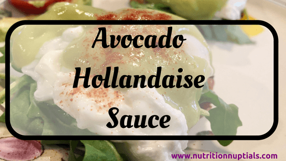 Avocado Hollandaise Sauce Pinterest