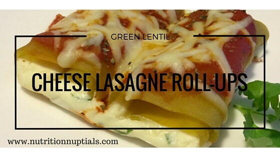 Green LentilCheese Lasagne Roll-ups-3
