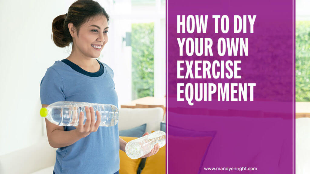 How to DIY Your Own Exercise Equipment